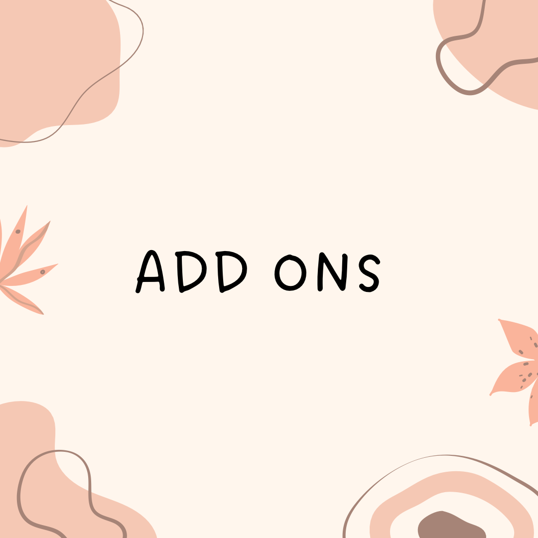 ADD ONS
