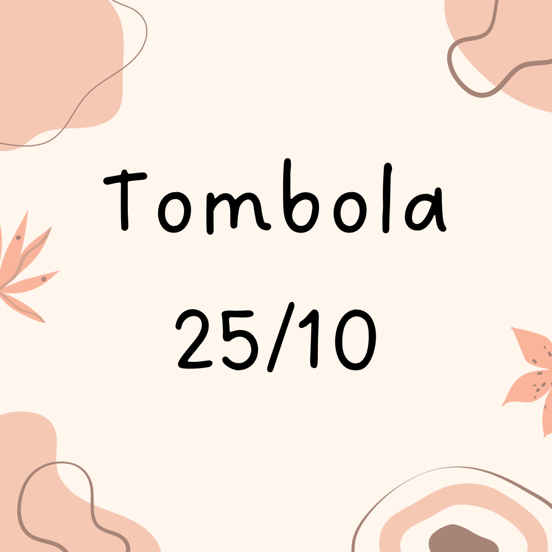 Tombola 25/10
